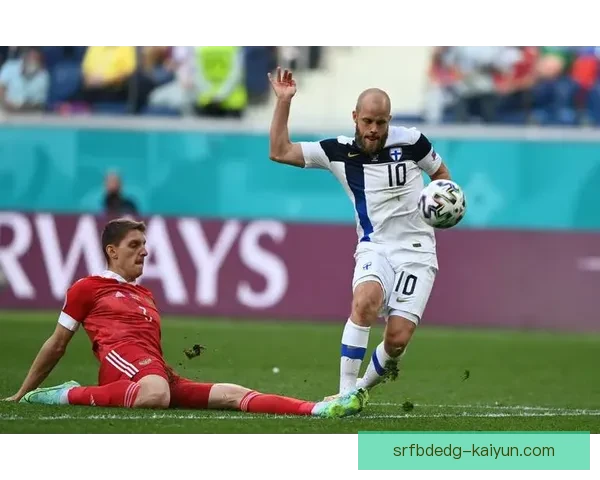 芬兰足球近期表现稳健，竞争力显著增强引发关注